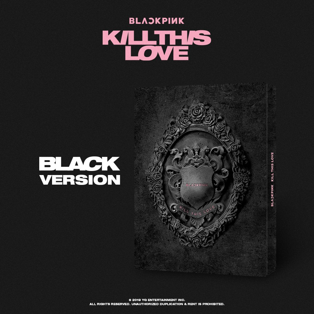 BLACKPINK - KILL THIS LOVE (2ND MINI ALBUM)