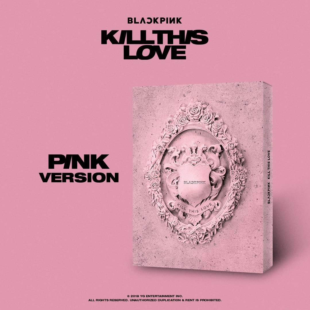 BLACKPINK - KILL THIS LOVE (2ND MINI ALBUM)
